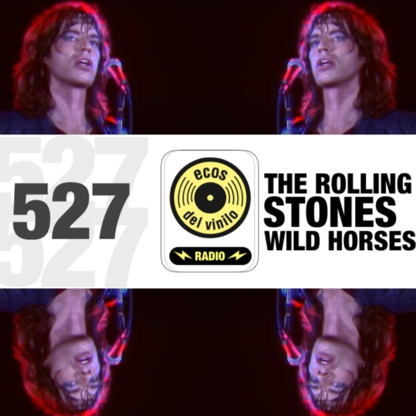 The Rolling Stones / Wild Horses | Programa 527 - Ecos del Vinilo Radio episode artwork