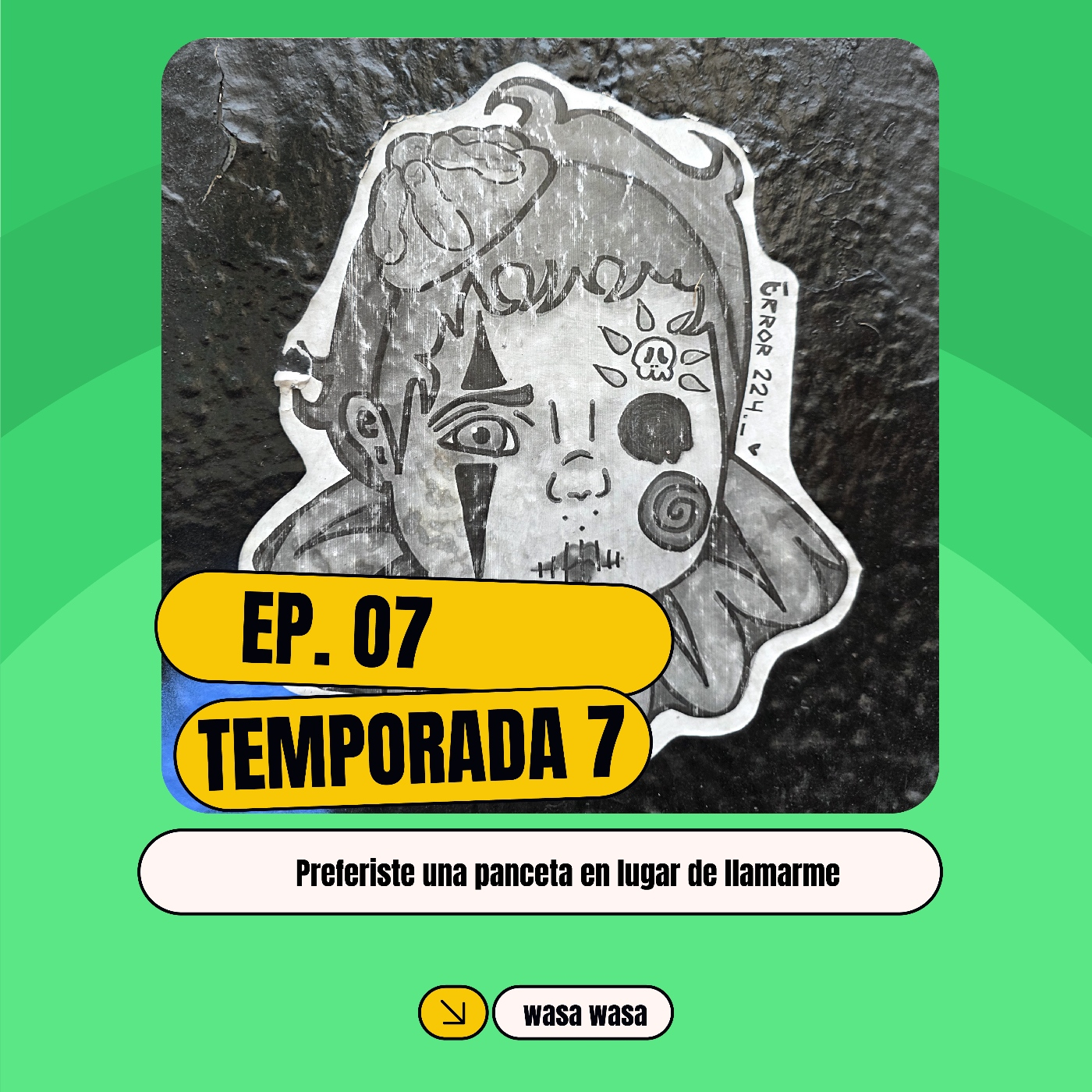 "Preferiste un panceta en lugar de llamarme" episode artwork