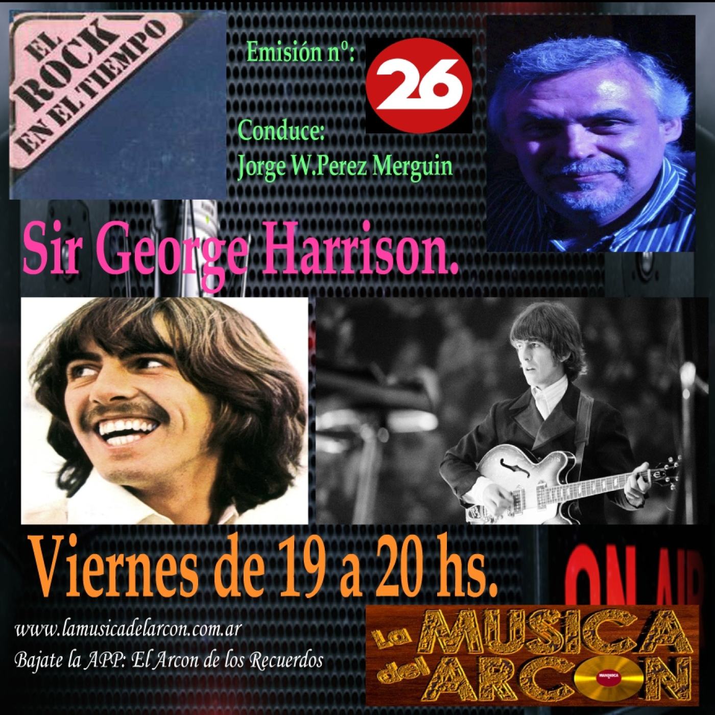 El Rock en el Tiempo - Emision nº 26 Sir George Harrison 1ra-parte - 01-07-2022 episode artwork