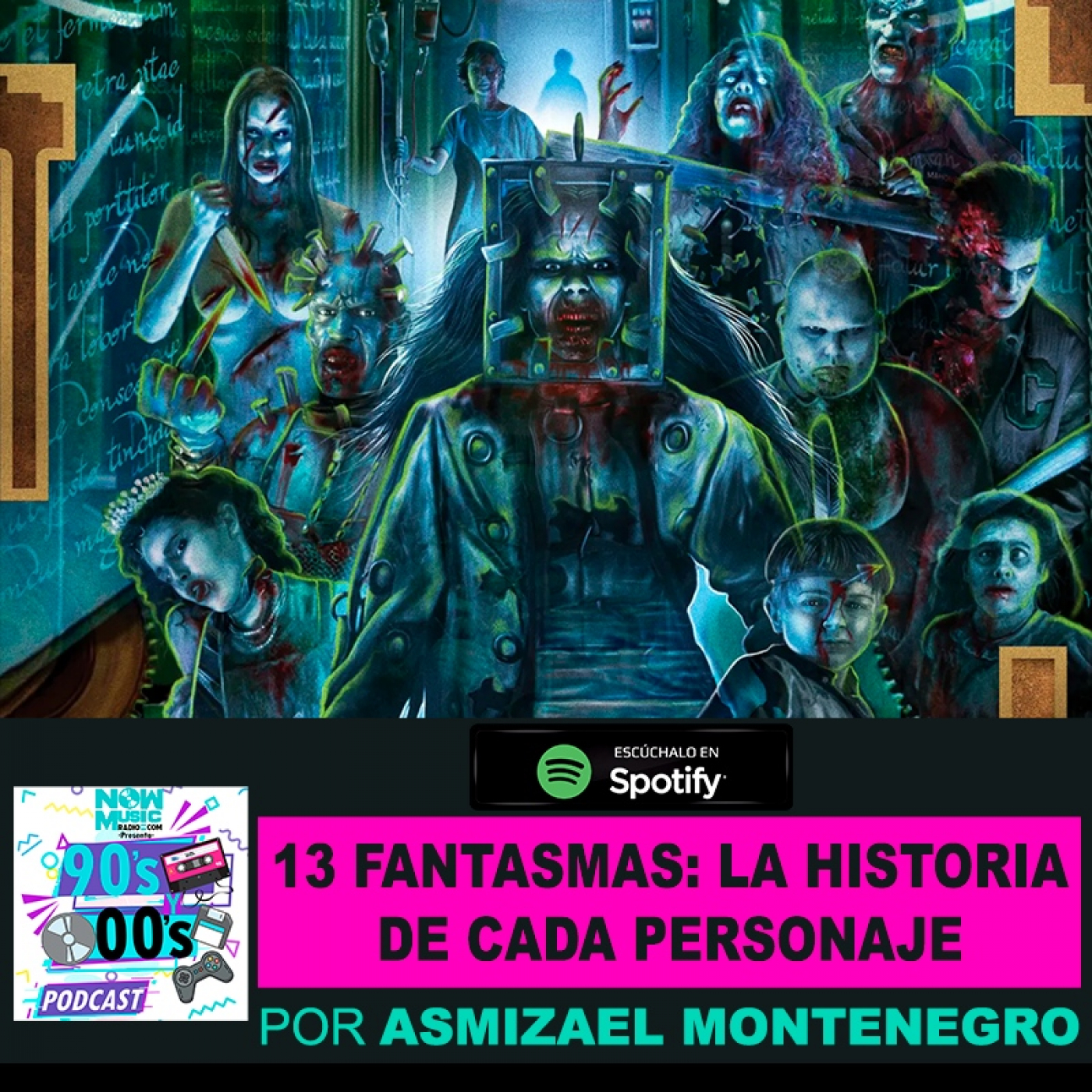 13 Fantasmas: La Historia de cada personaje