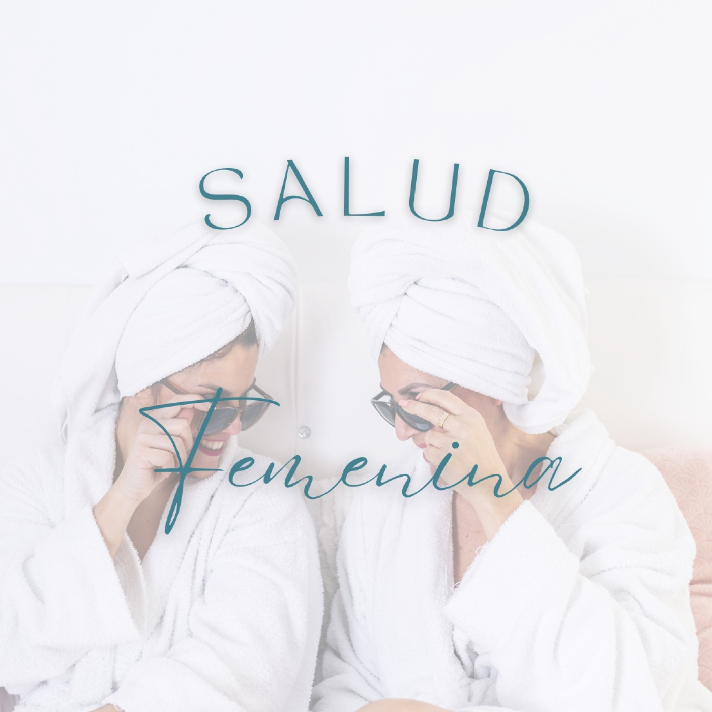 43- ¿Por qué hablamos de salud femenina? episode artwork