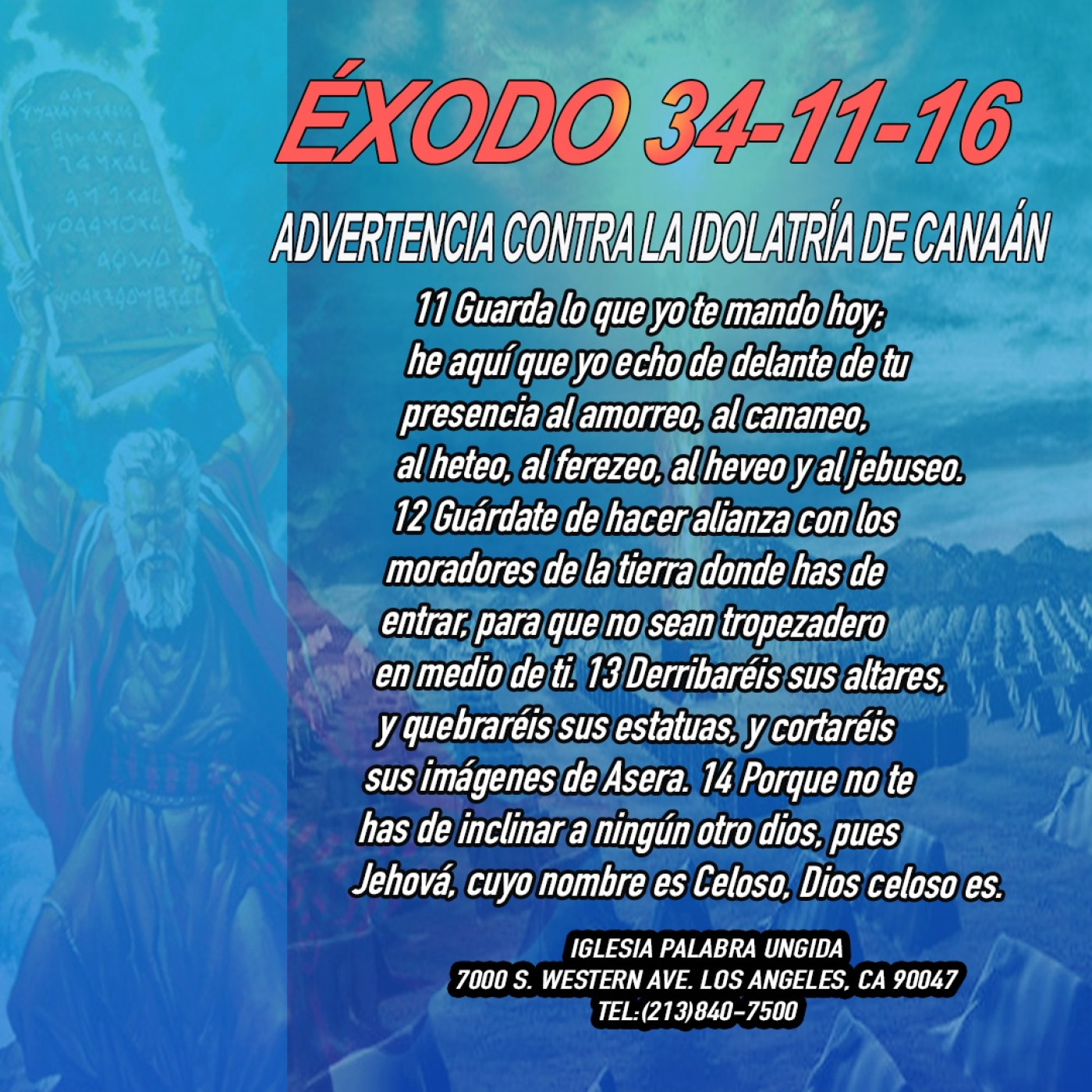 Exodo 34:11-16/Advertencia en contra de la idolatria/Edgar Calderon-Palabra Ungida episode artwork