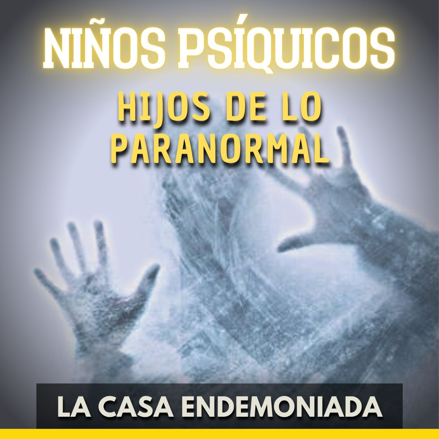 Niños Psíquicos - La Casa Endemoniada episode artwork