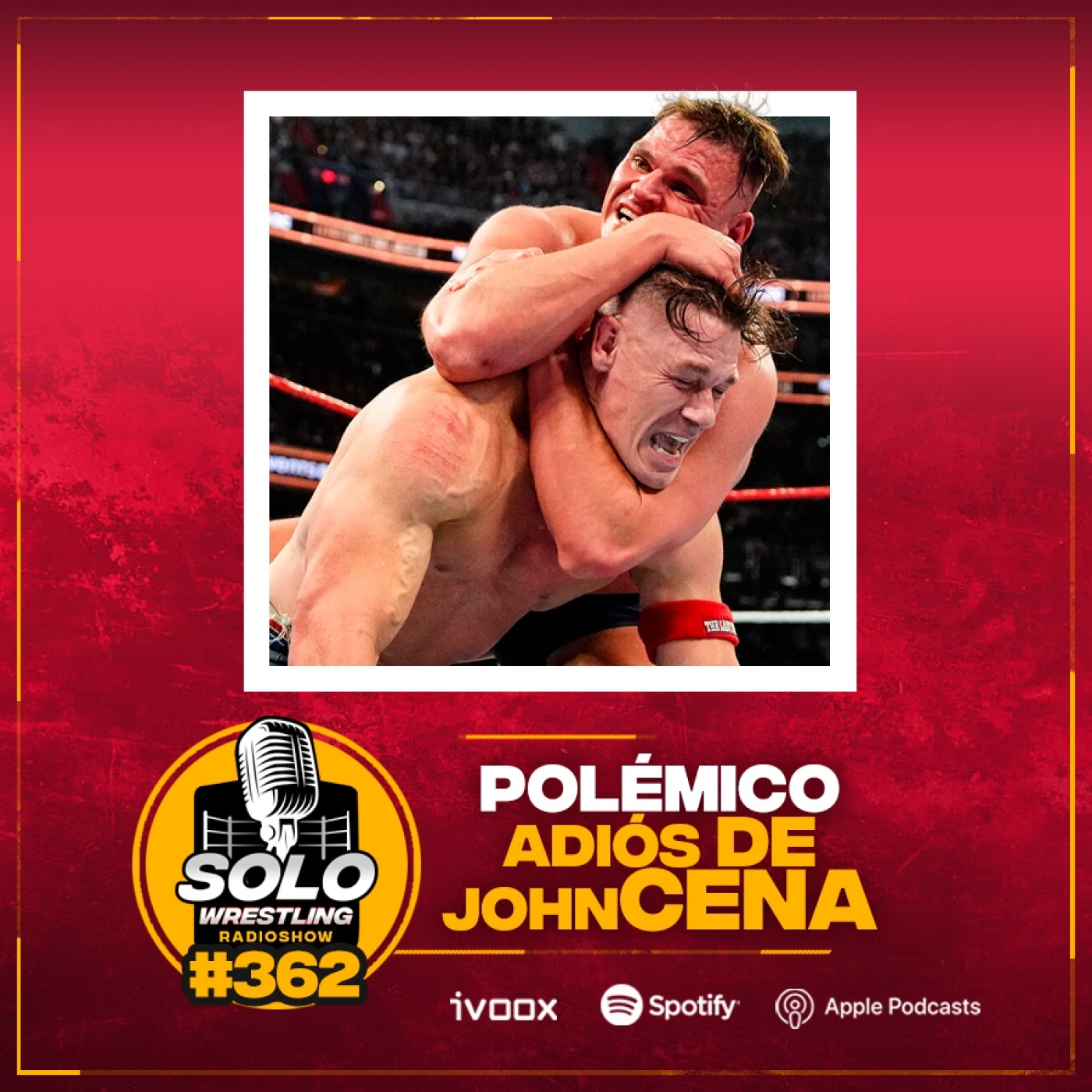 Solowrestling Radioshow 362: Polémico adiós de John Cena episode artwork