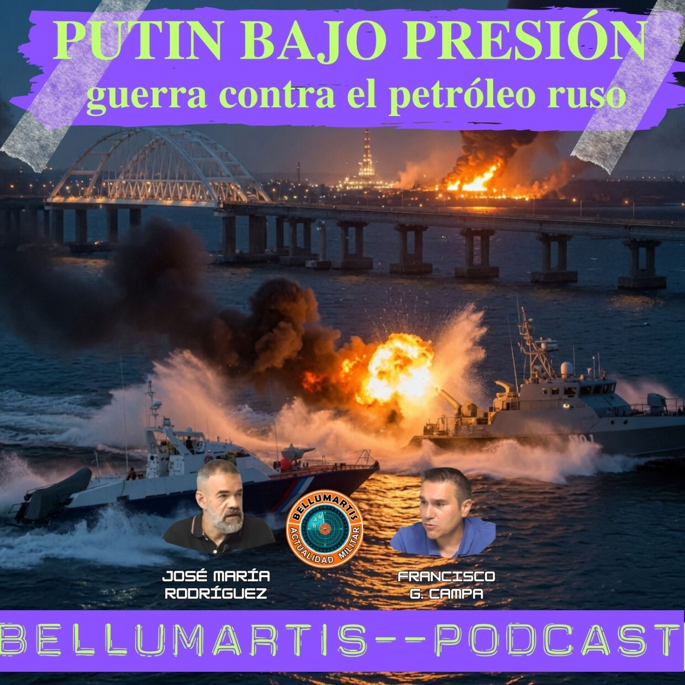 PUTIN BAJO PRESIÓN: ataques a la protección del puente y guerra contra el petróleo ruso *FRENTE DE BATALLA*