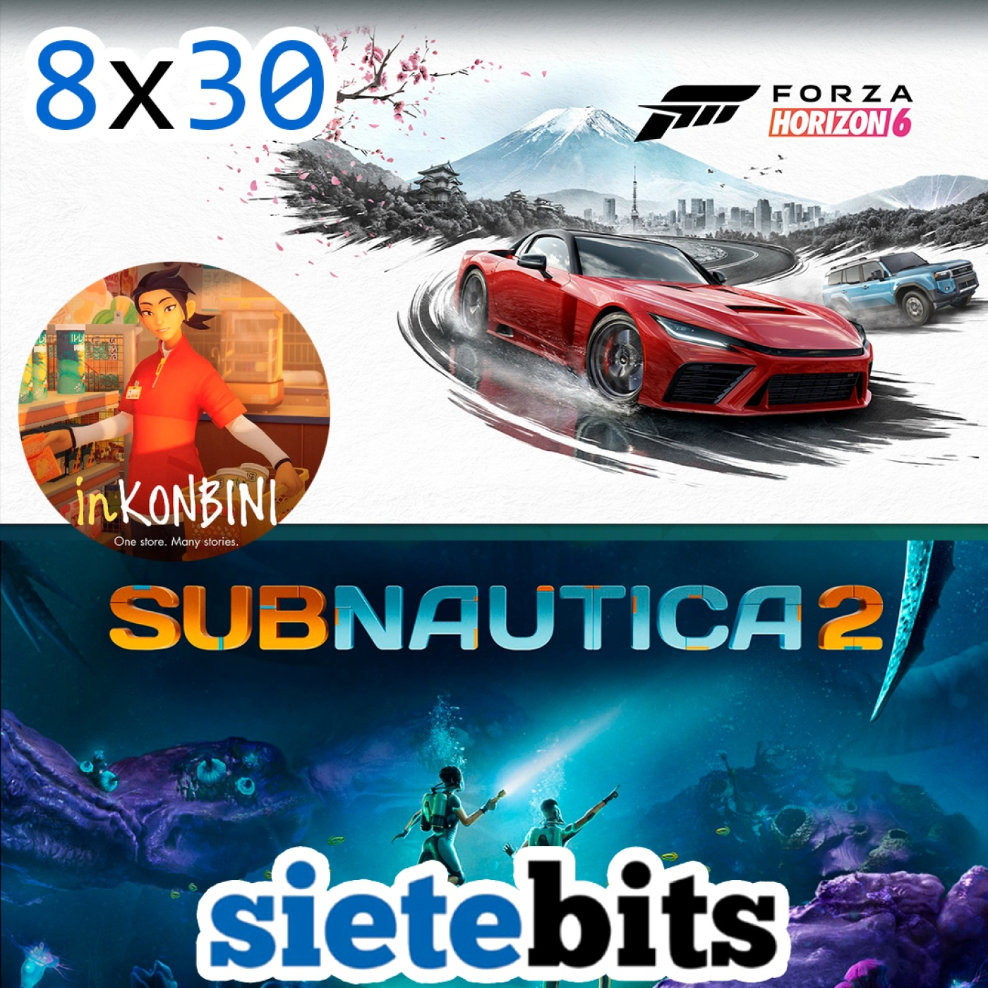 SieteBITS 8x30 | Impresiones Forza Horizon 6, análisis Subnáutica 2 e Inkonbini y actualidad episode artwork