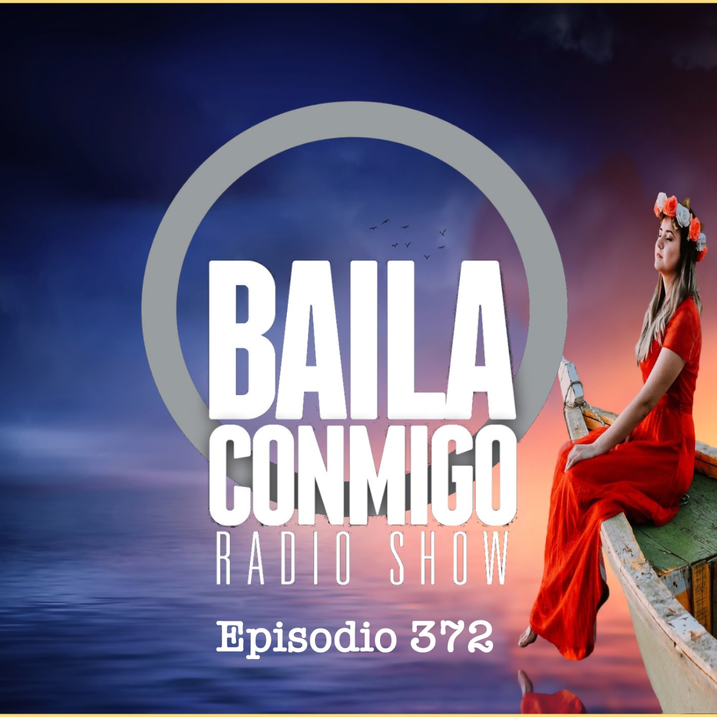 BailaConmigo RadioShow Episodio 372 - Episodio exclusivo para mecenas episode artwork