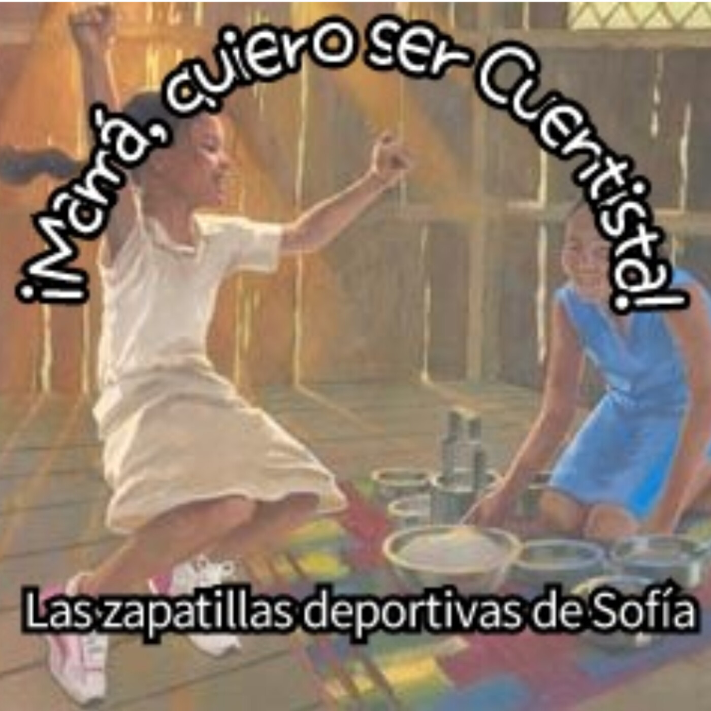 ¡Mamá, quiero ser Cuentista!