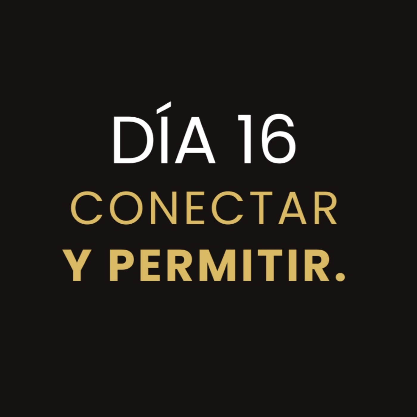 Día 16 de 21 Reto Mastermind Colectivo