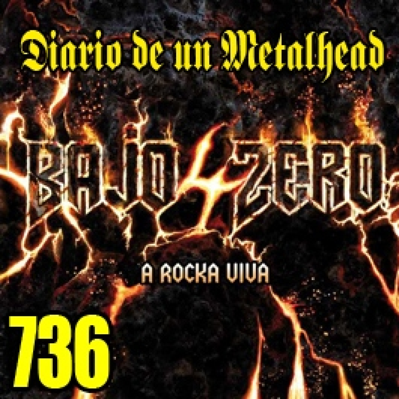 Diario de un Metalhead 736 - 4 BAJO ZERO episode artwork