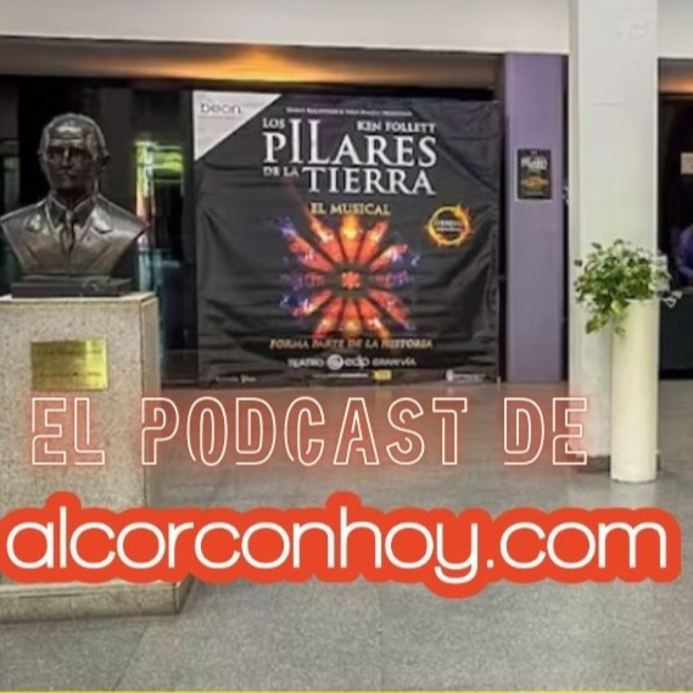 Entradas gratis para Los Pilares de la Tierra. Podcast alcorconhoy episode artwork