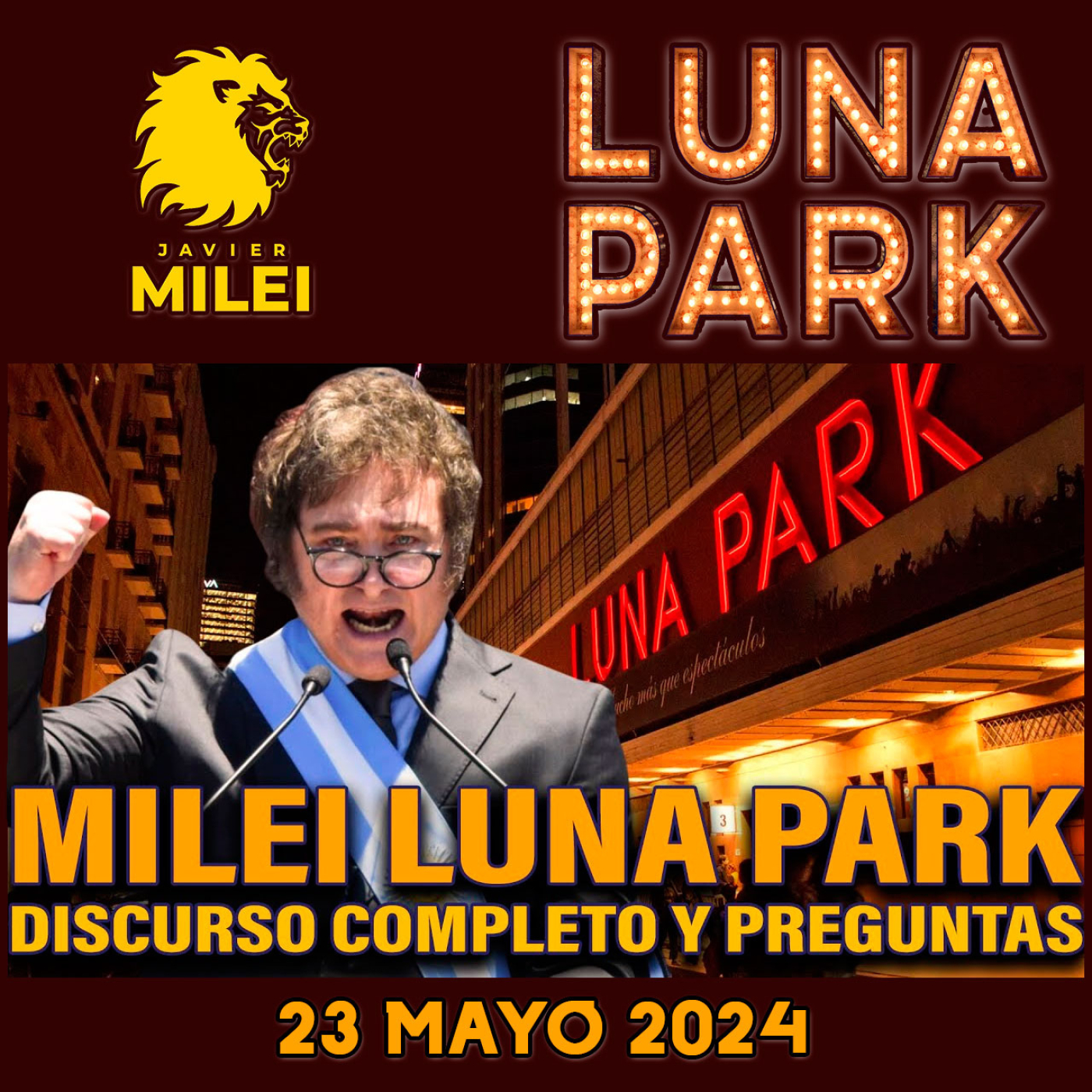 cover of episode   milei explotó el luna park   | discurso completo + preguntas