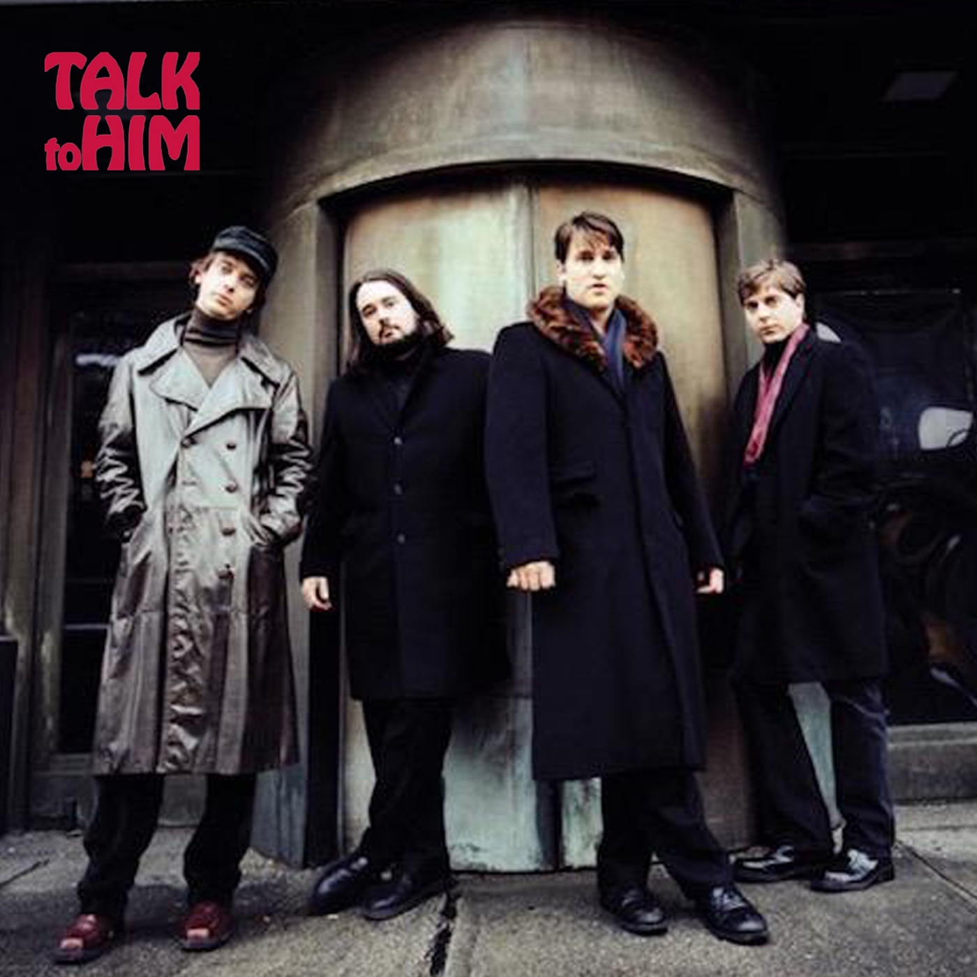 Talk to Him