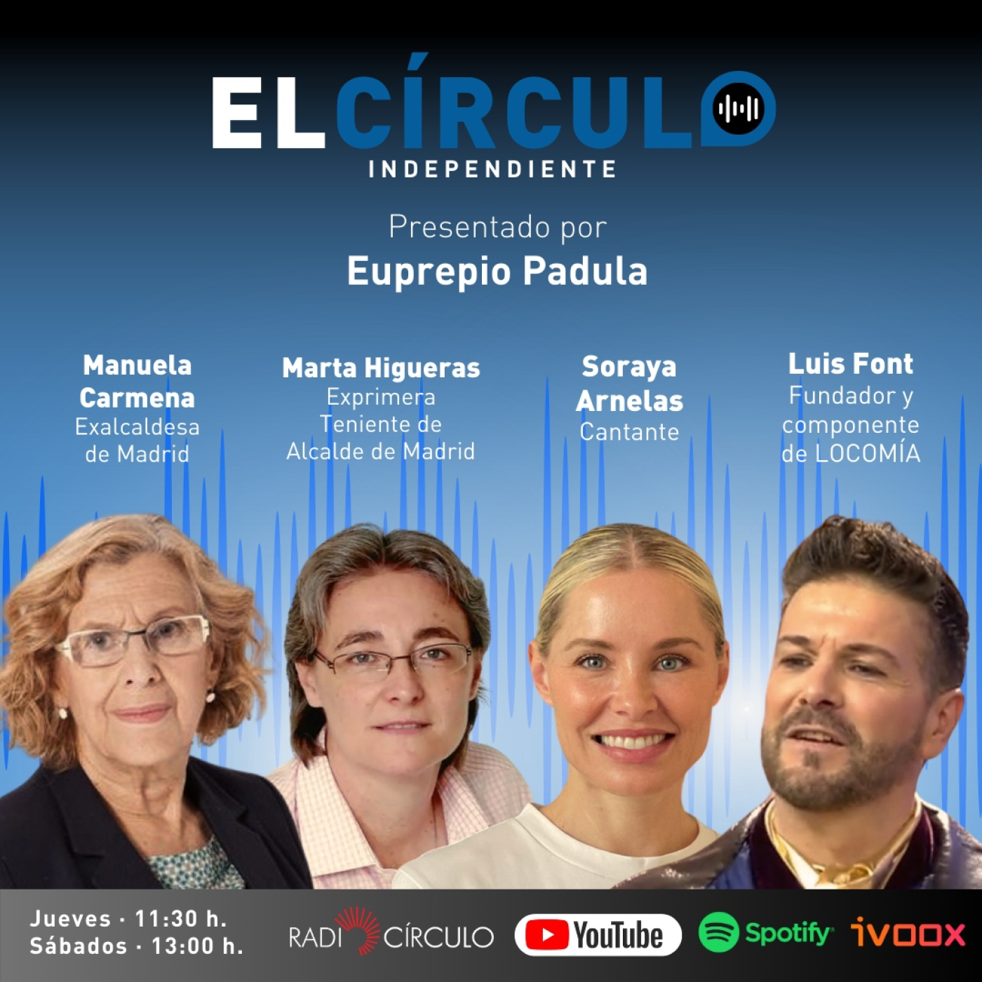 Programa 22: Manuela Carmena y Marta Higueras, Soraya Arnelas y Luis Font (Locomía) episode artwork