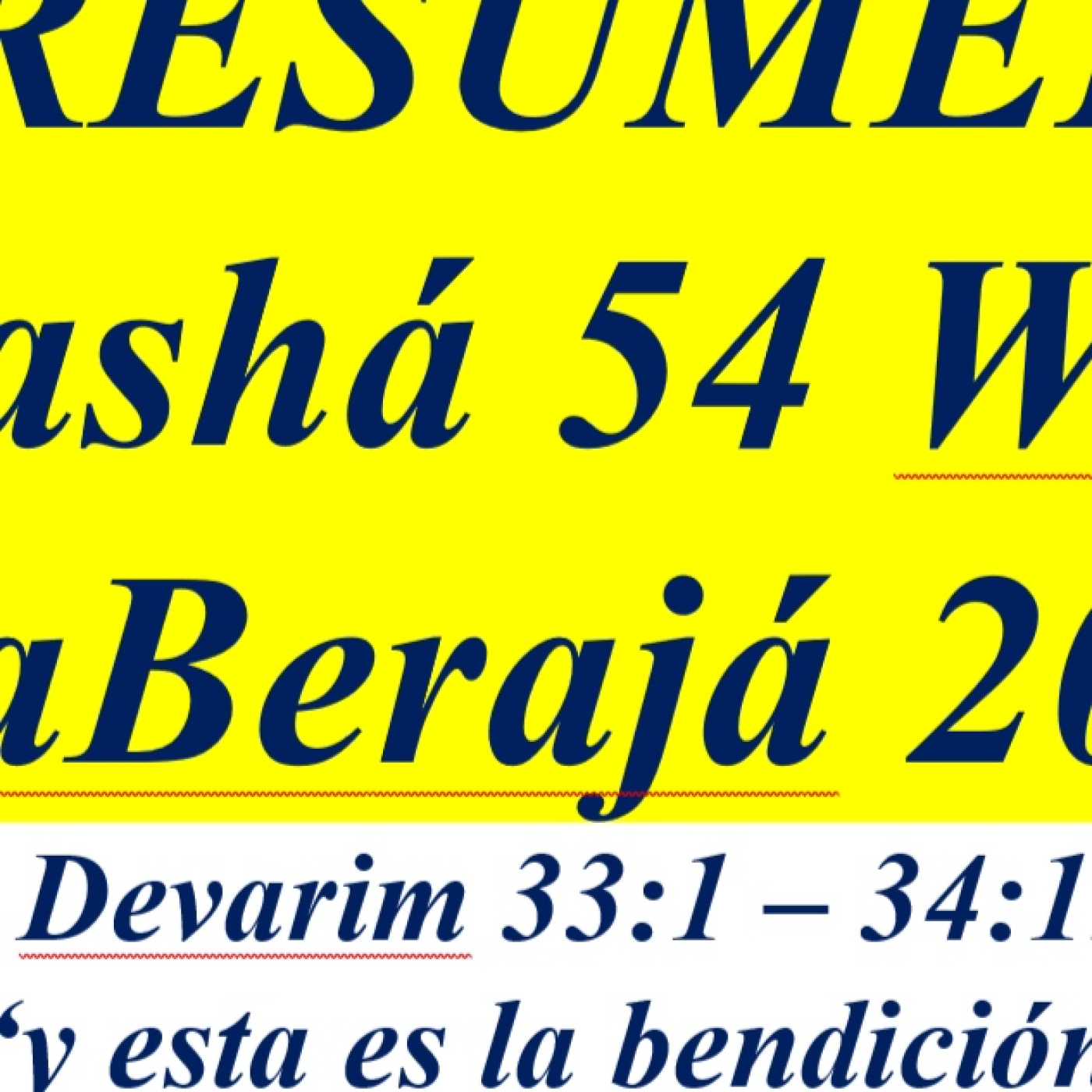 RESUMEN DE LA PARASHA 54 WE ZOT HABERAJAH 2023