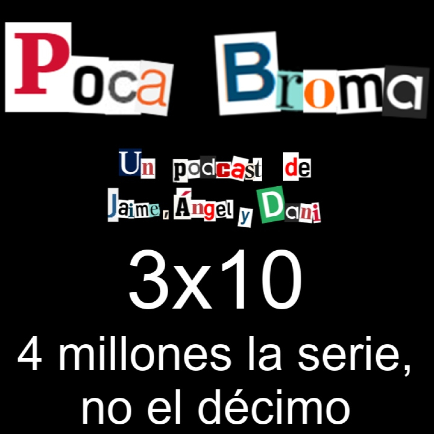 Poca Broma 3x10 - 4 millones la serie, no el décimo thumbnail