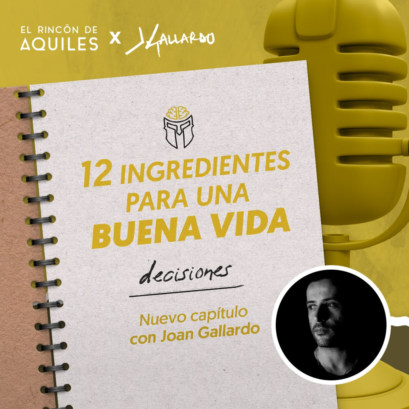 Decisiones: 12 Ingredientes para la buena vida (7) - podcast episode cover