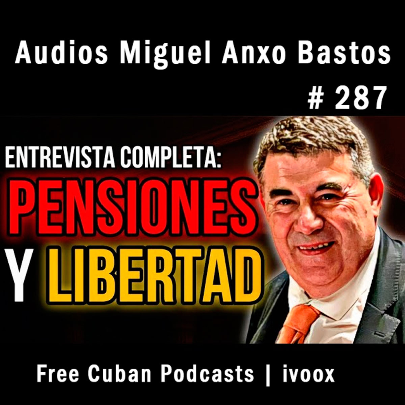 # 287 | CHARLA EXCLUSIVA: El GRAN FRAUDE del Sistema de Pensiones
