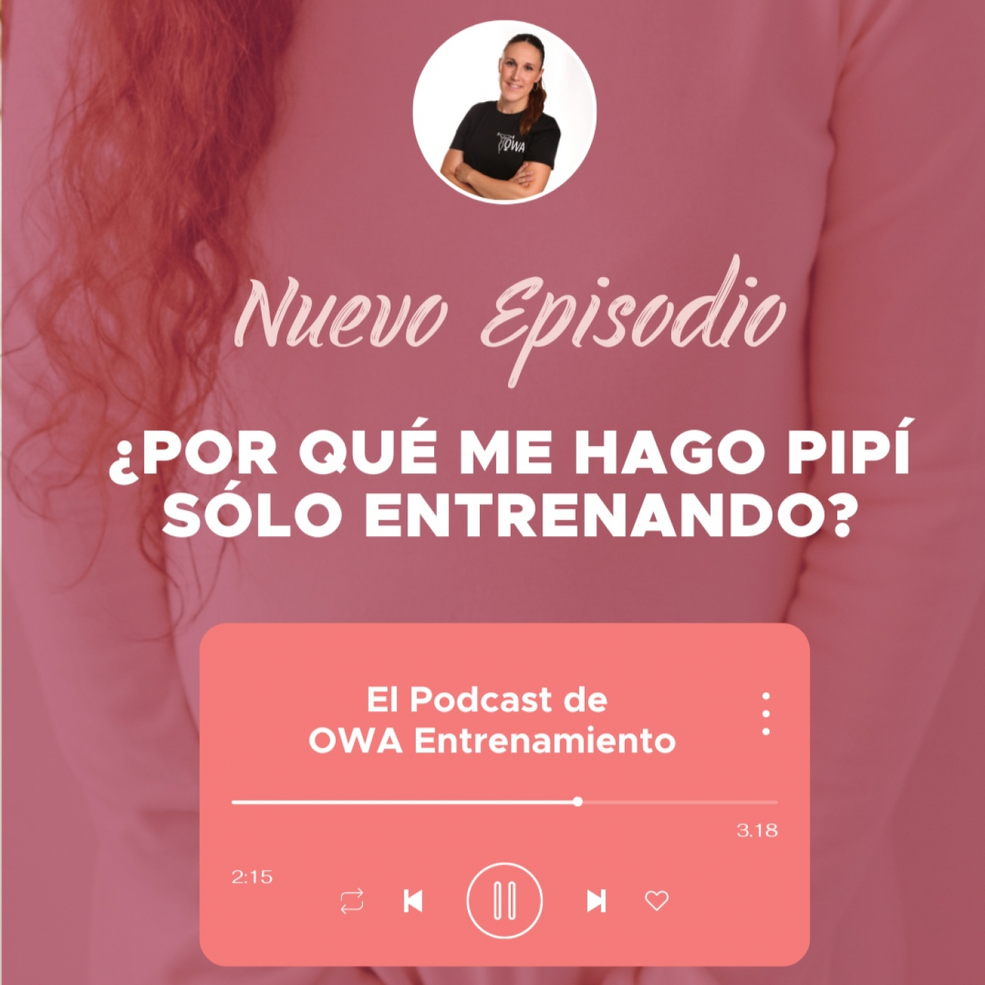 El podcast de OWA Entrenamiento