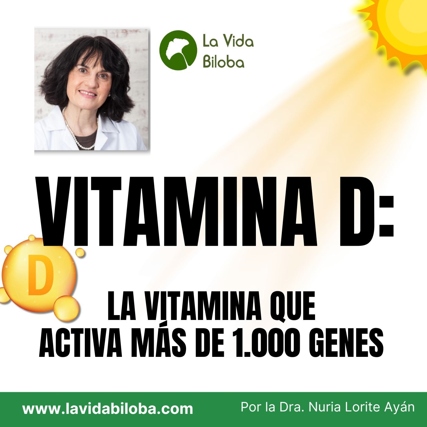 La Vida Biloba de la Dra. Nuria Lorite Ayán
