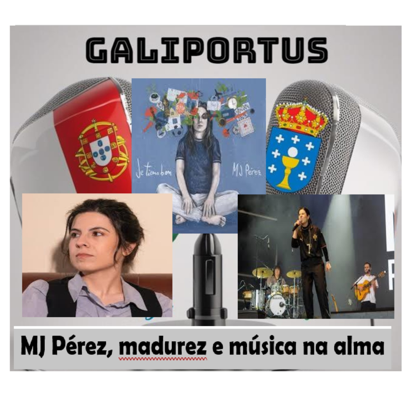 MJ Pérez a luso-galaica: madurez, proxectos e… novo álbum, “Je tiens bon” / GLP T3X17 (Protagonistas)