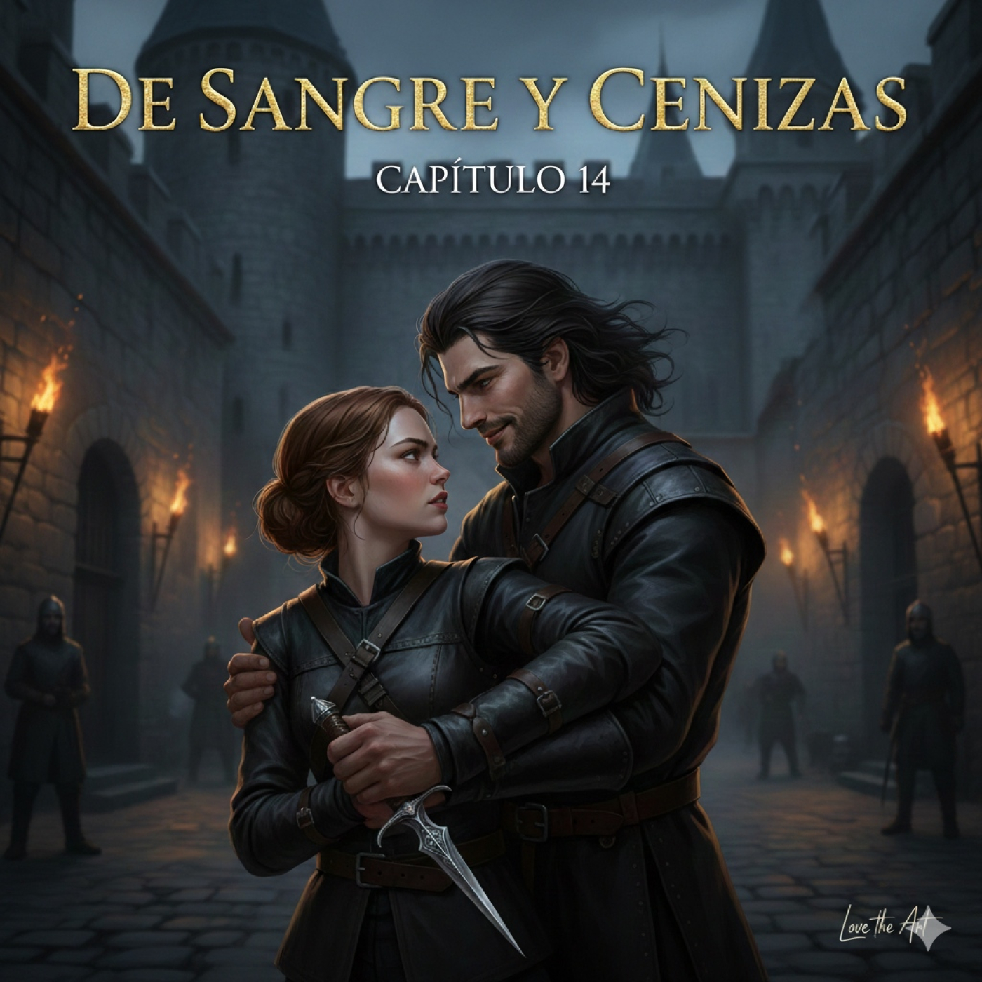 De Sangre y Cenizas - Cap. 14 - Corazones En Guardia episode artwork