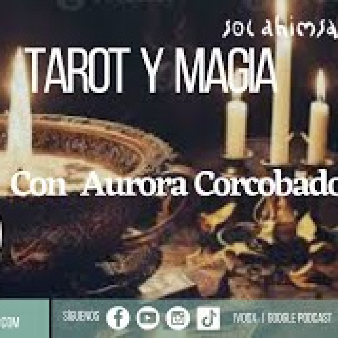 TAROT Y MAGIA con Aurora Corcobado episode artwork