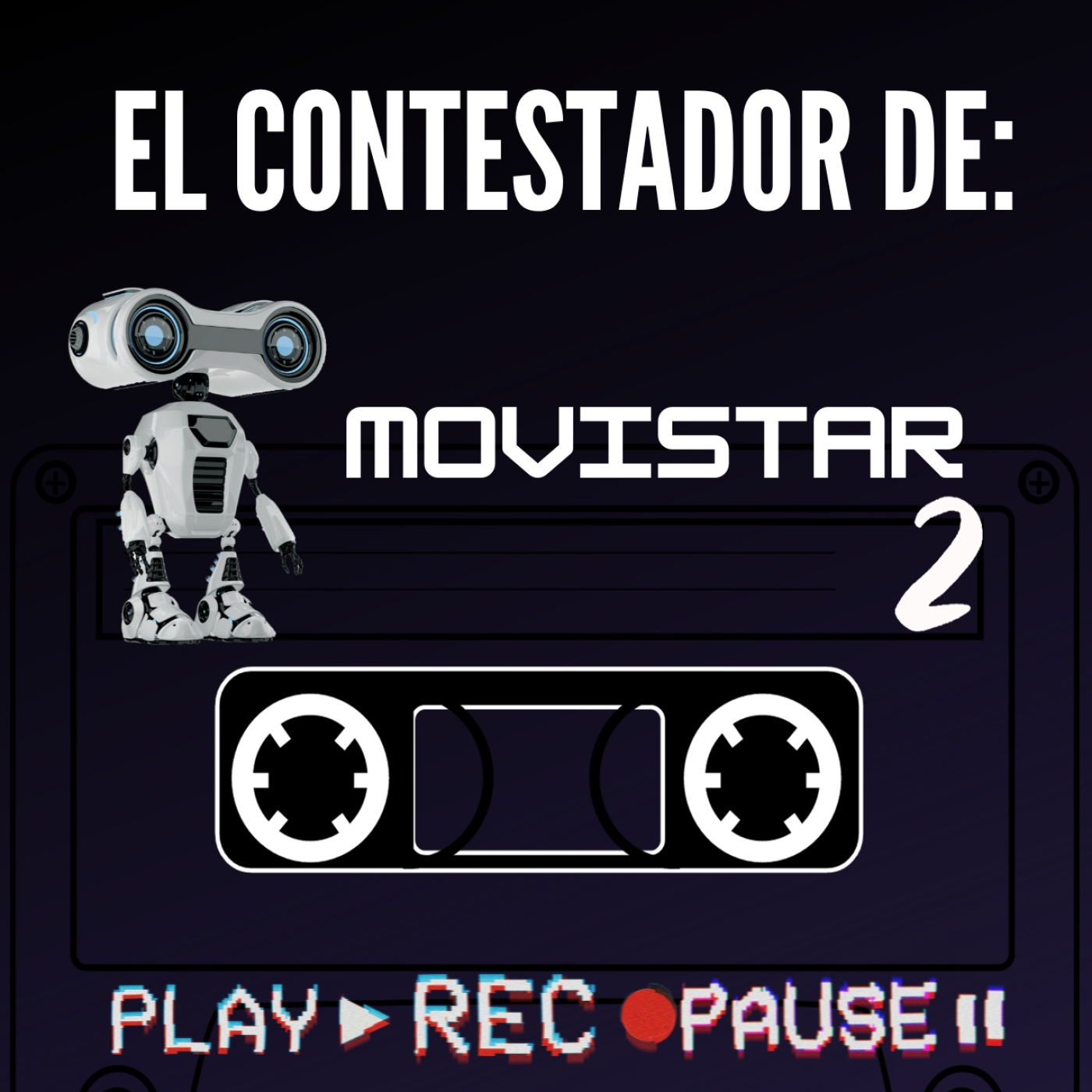 2.5 El Contestador De Movistar 2 parte EL CONTESTADOR DE Podcast en iVoox