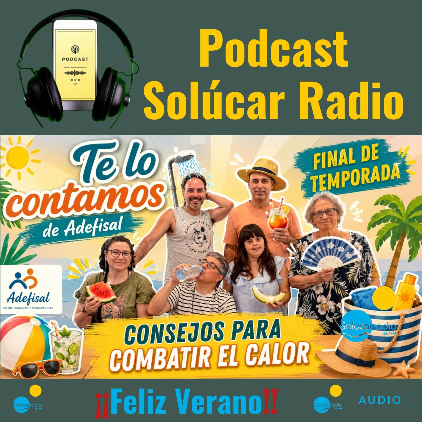 TE LO CONTAMOS CON ADEFISAL "El principio del Verano" CONSEJOS PARA VOLVER BIEN DEL VERANO episode artwork