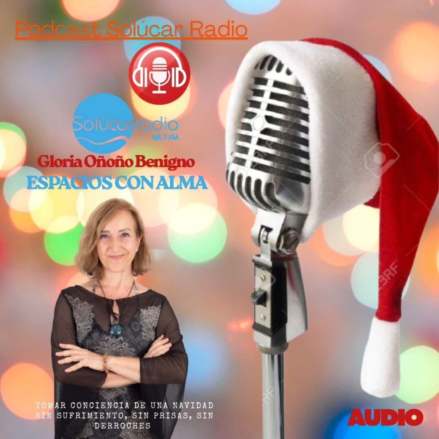 ESPACIO CON ALMA Gloria Oñoro "Debemos de tomar conciencia sobre la Navidad,..." episode artwork