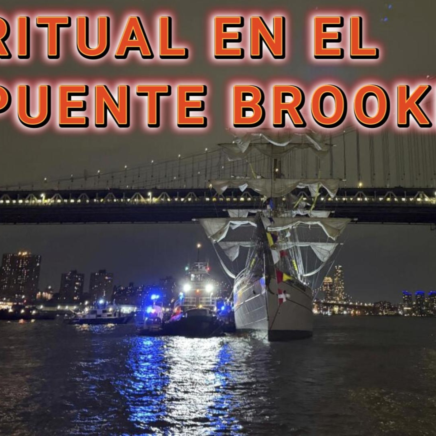 RITUAL EN EL PUENTE BROOKLYN, EL ANTICRISTO DERRIBA A AMERICA, LA TIERRA DE LA LIBERTAD episode artwork