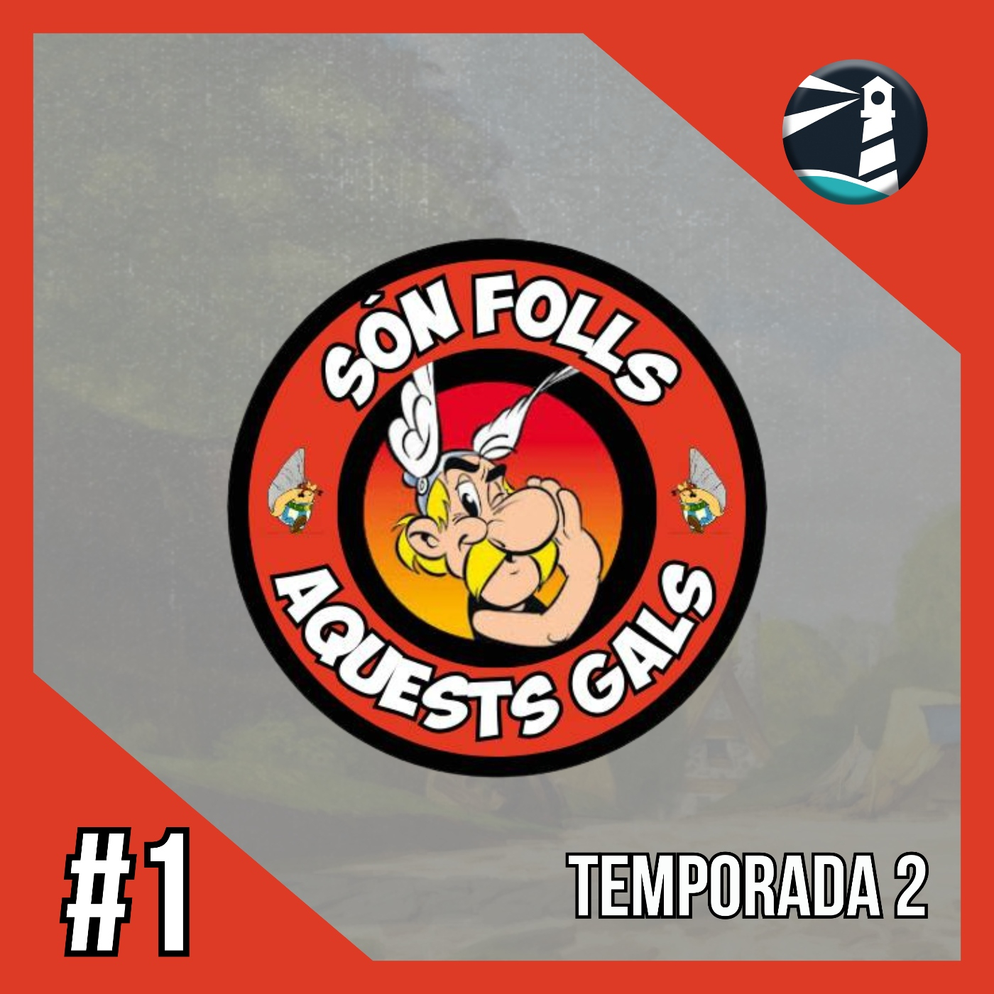 02x01 SÓN FOLLS, AQUESTS GALS. La volta a la Gàl·lia d'Astèrix episode artwork