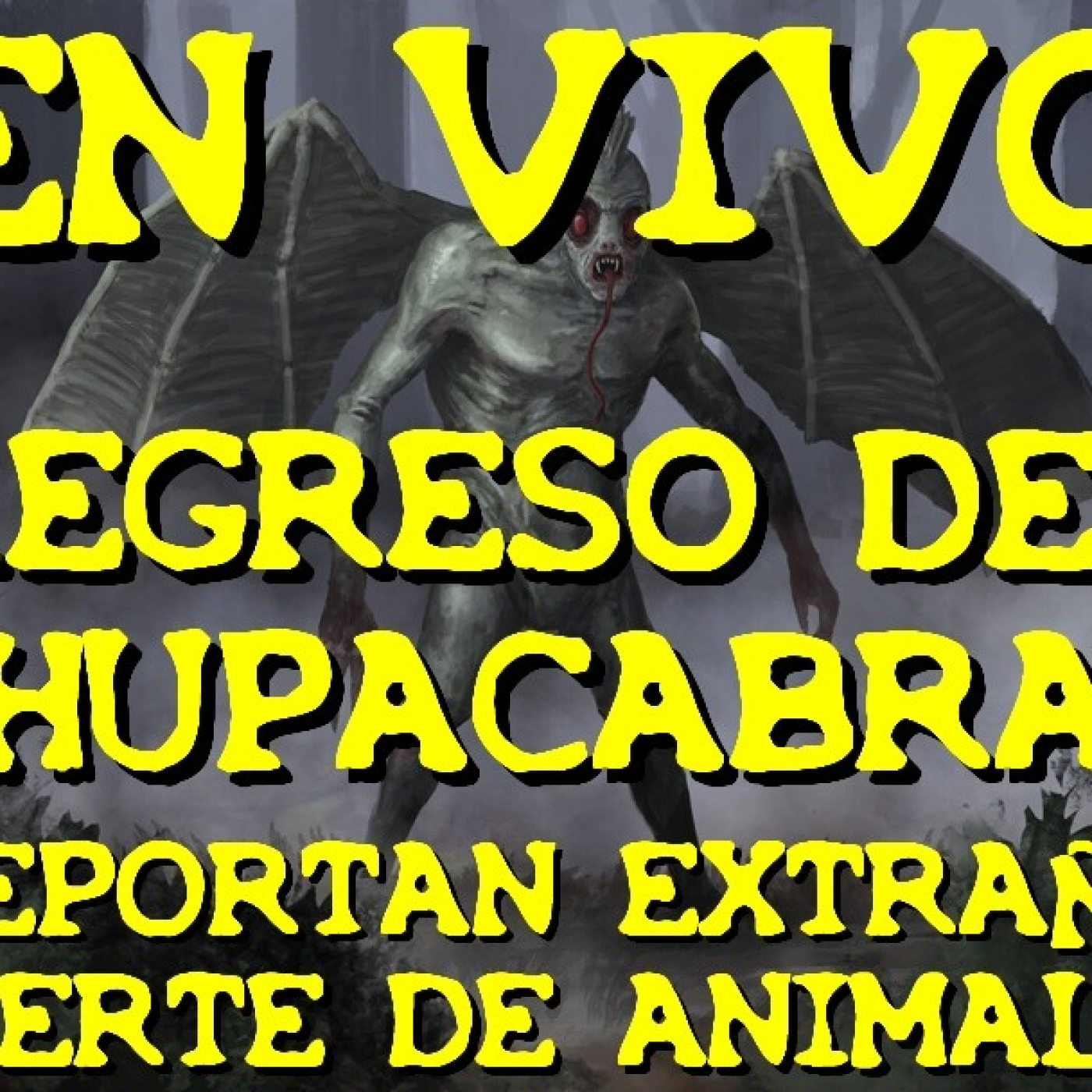 Los desvelados - 2023 - regreso del chupacabras, reportan extraña muerte de animales - Episodio exclusivo para mecenas