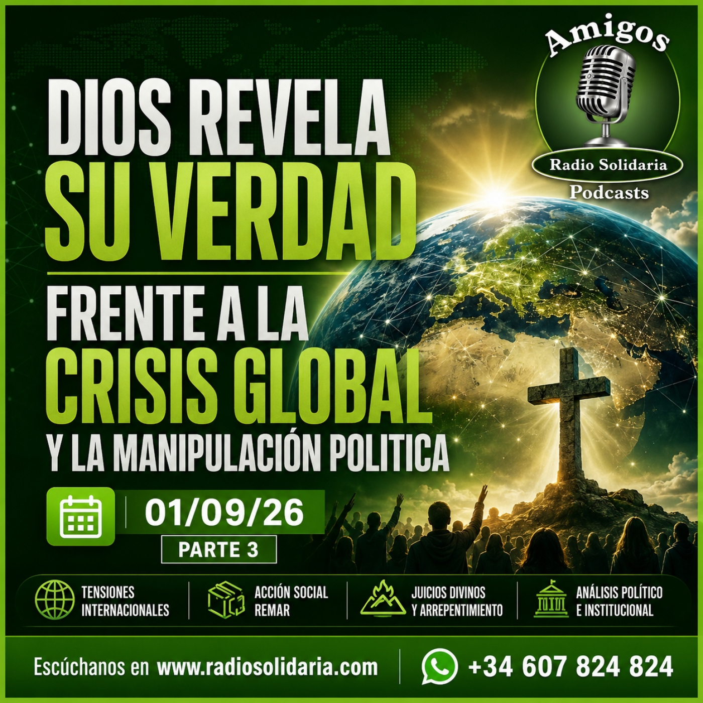 Dios Revela Su Verdad Frente a la Crisis Global y la Manipulación Politica | Amigos 01/09/26 P3