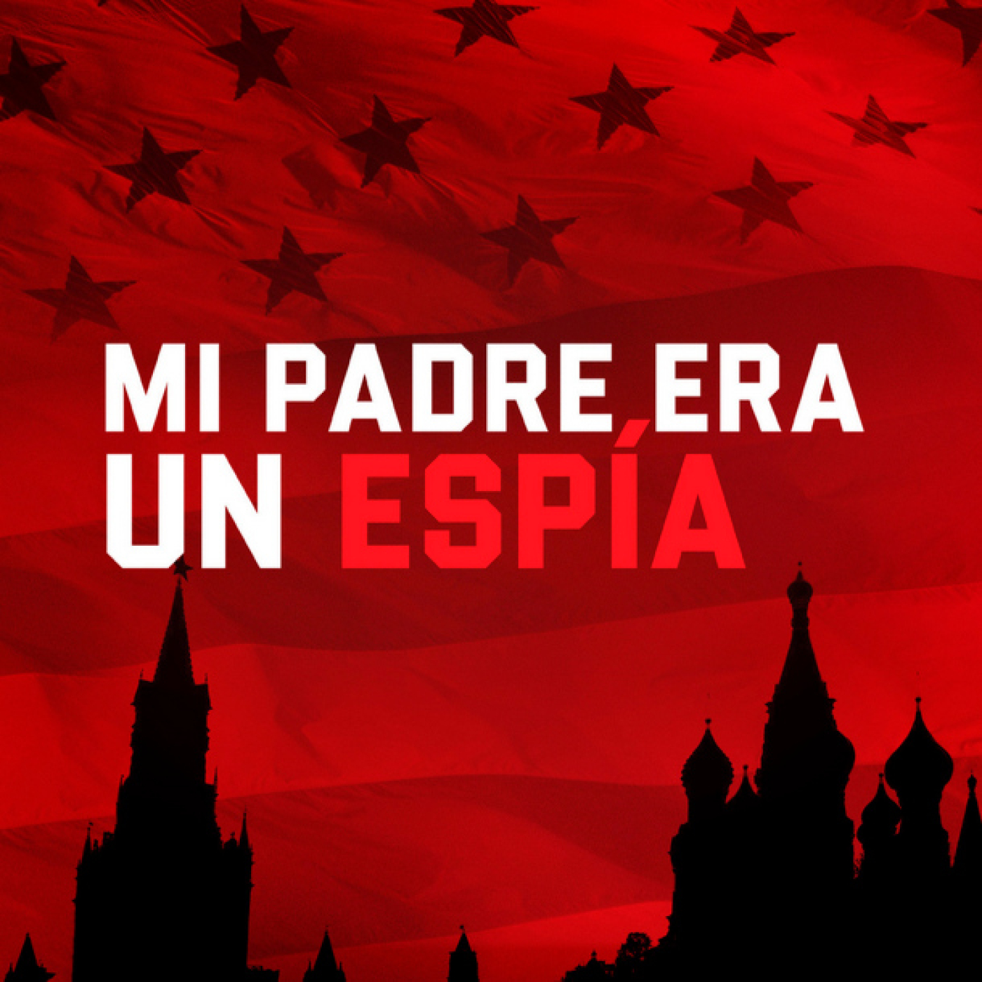 Mi padre era un espía