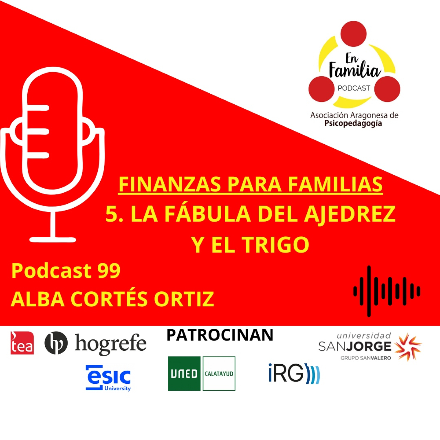 99. FINANZAS PARA FAMILIAS 5 - La fábula del ajedrez y el trigo con Alba Cortés Ortiz episode artwork