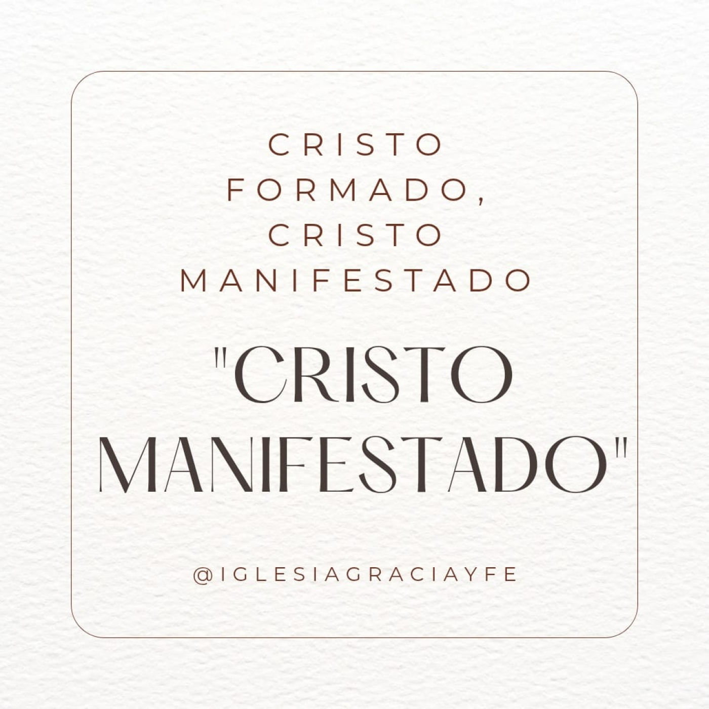 Cristo Manifestado (Cristo formado, Cristo manifestado 51) - Pastor Kenneth Solá episode artwork