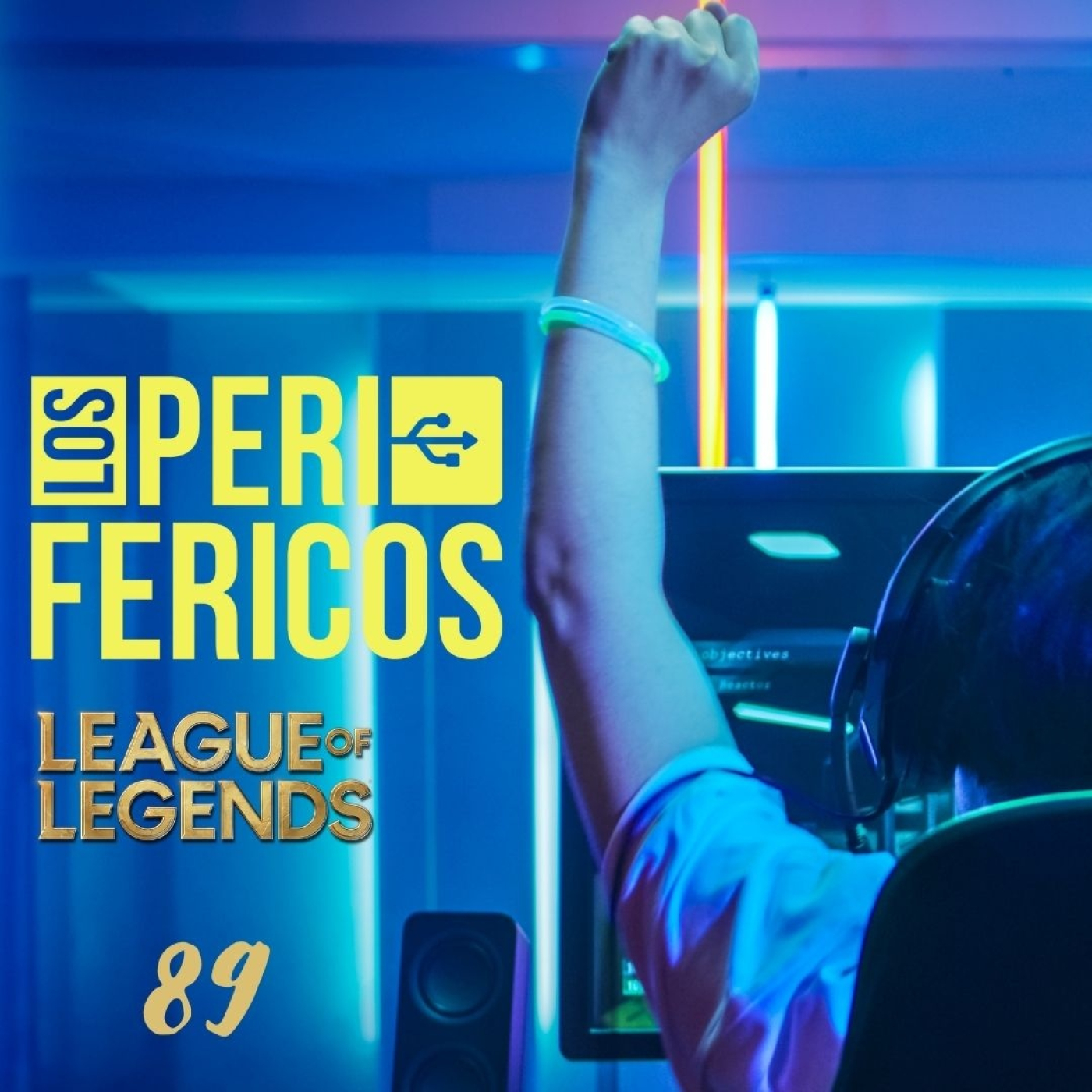 “Los Periféricos”, League of Legends y más eSports Nº89