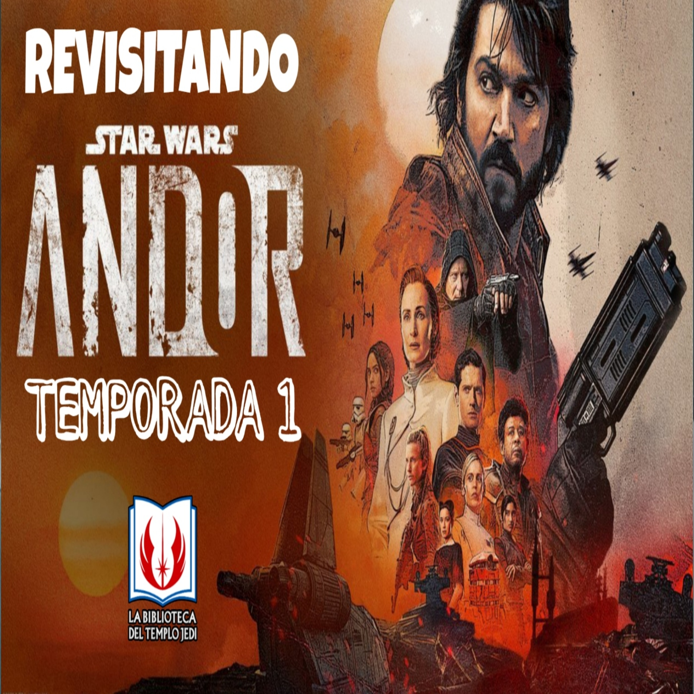 Revisitando ANDOR Temporada 1