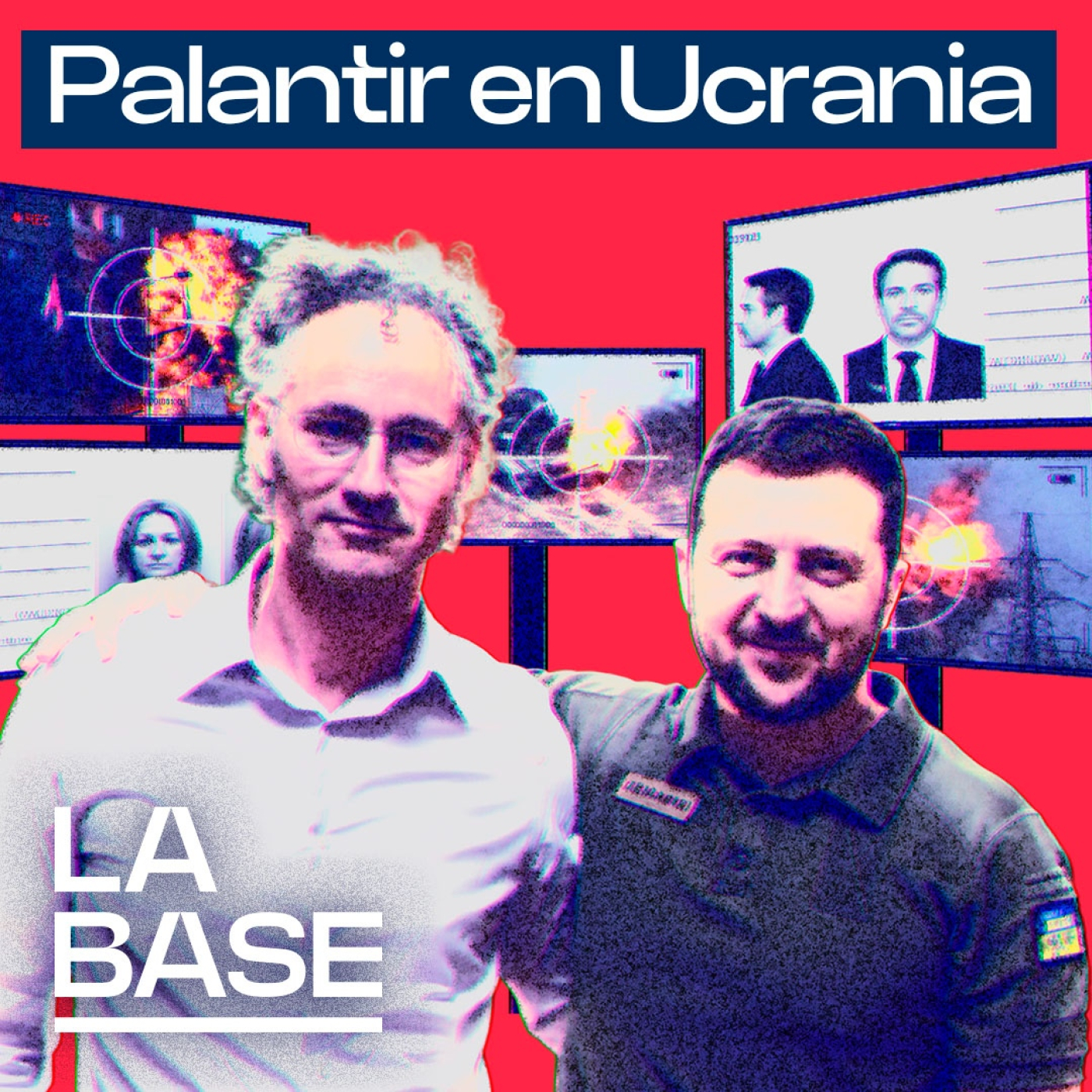 La Base 6x136 | Zelenski se alía con Palantir episode artwork