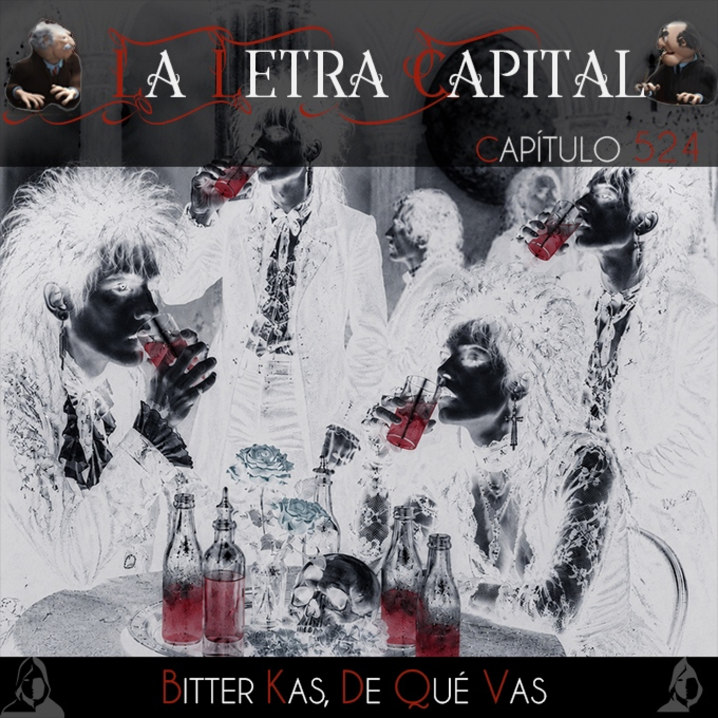 LALETRACAPITAL PODCAST 524: BITTER KAS, DE QUÉ VAS (OMC RADIO) episode artwork