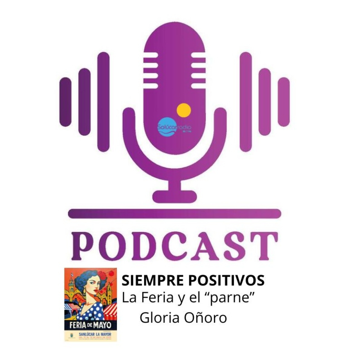 Audios SIEMPRE POSITIVOS "No te lleves la tarjeta a la feria" Gloria Oñoro episode artwork