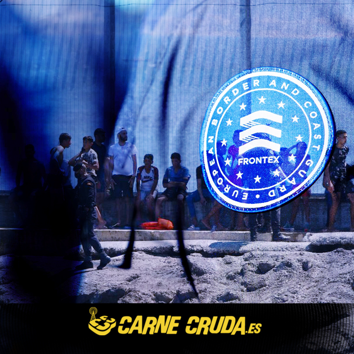 Frontex: la policía antipersona de la UE (CARNE CRUDA #1049)
