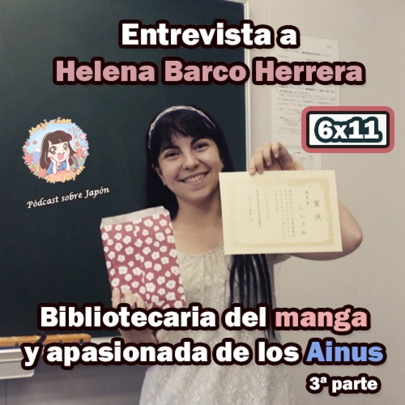 6×11 Entrevista a Helena Barco Herrera (3ª parte) – Bibliotecaria del manga y apasionada de los Ainus