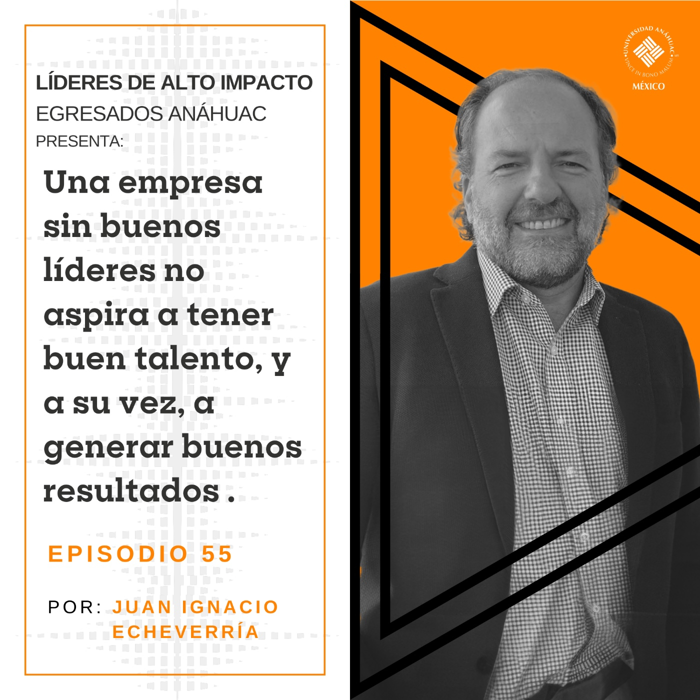 Egresados Anáhuac: Líderes de Alto Impacto