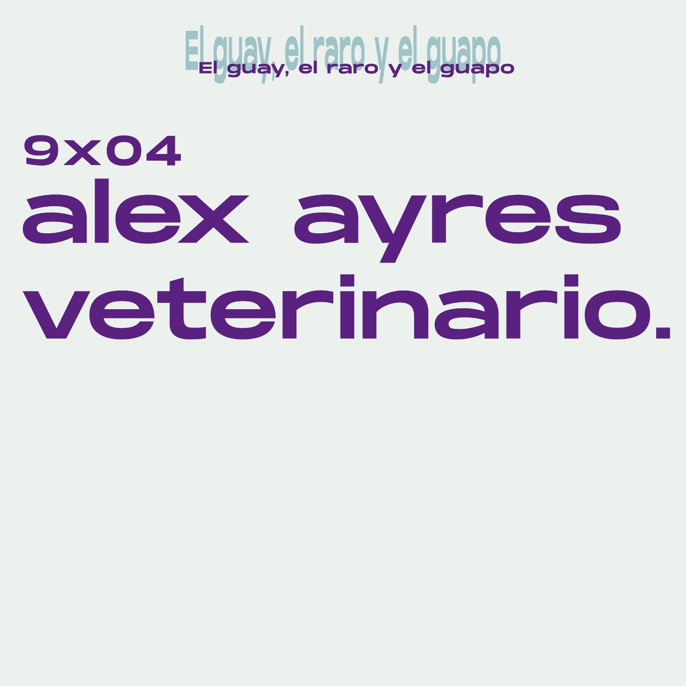 9x04 - Alex Ayres Veterinario episode artwork