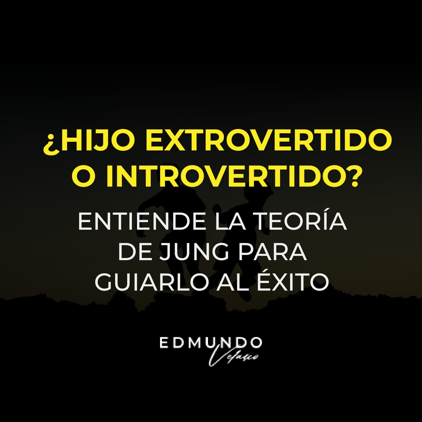 HIJO EXTROVERTIDO O INTROVERTIDO?: ENTIENDE LA TEORÍA DE JUNG PARA GUIARLO AL ÉXITO episode artwork