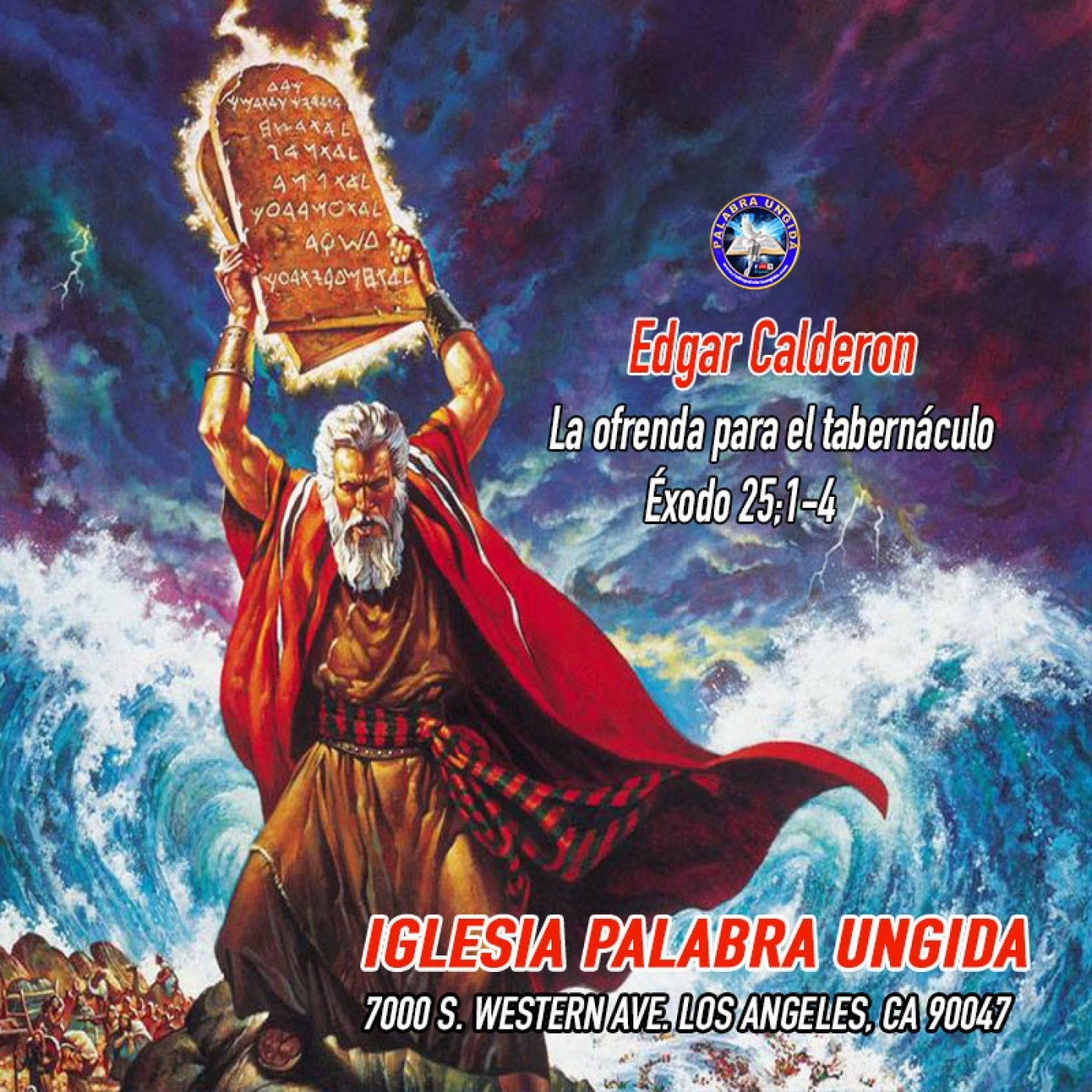 La ofrenda para el tabernáculo /Éxodo 25/1-4 /Edgar Calderon/Palabra Ungida episode artwork