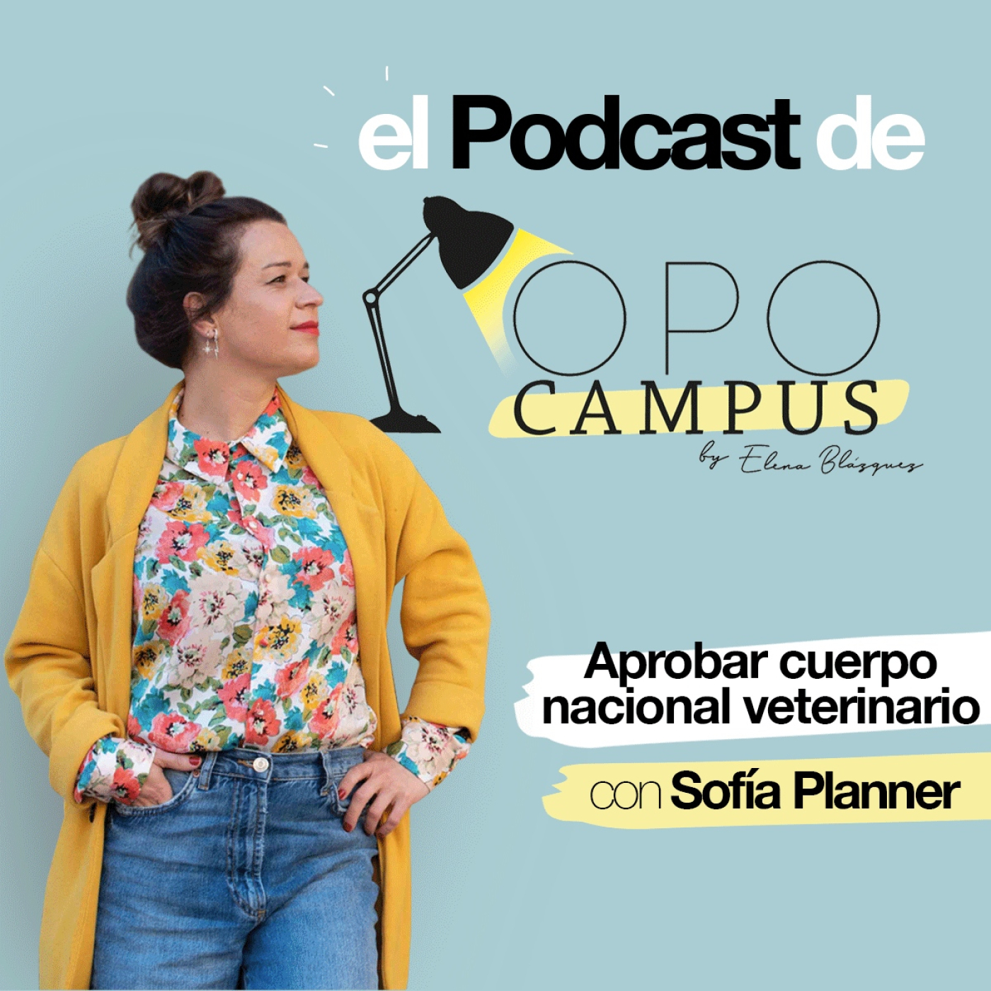 EL PODCAST DE OPOCAMPUS by Elena Blázquez