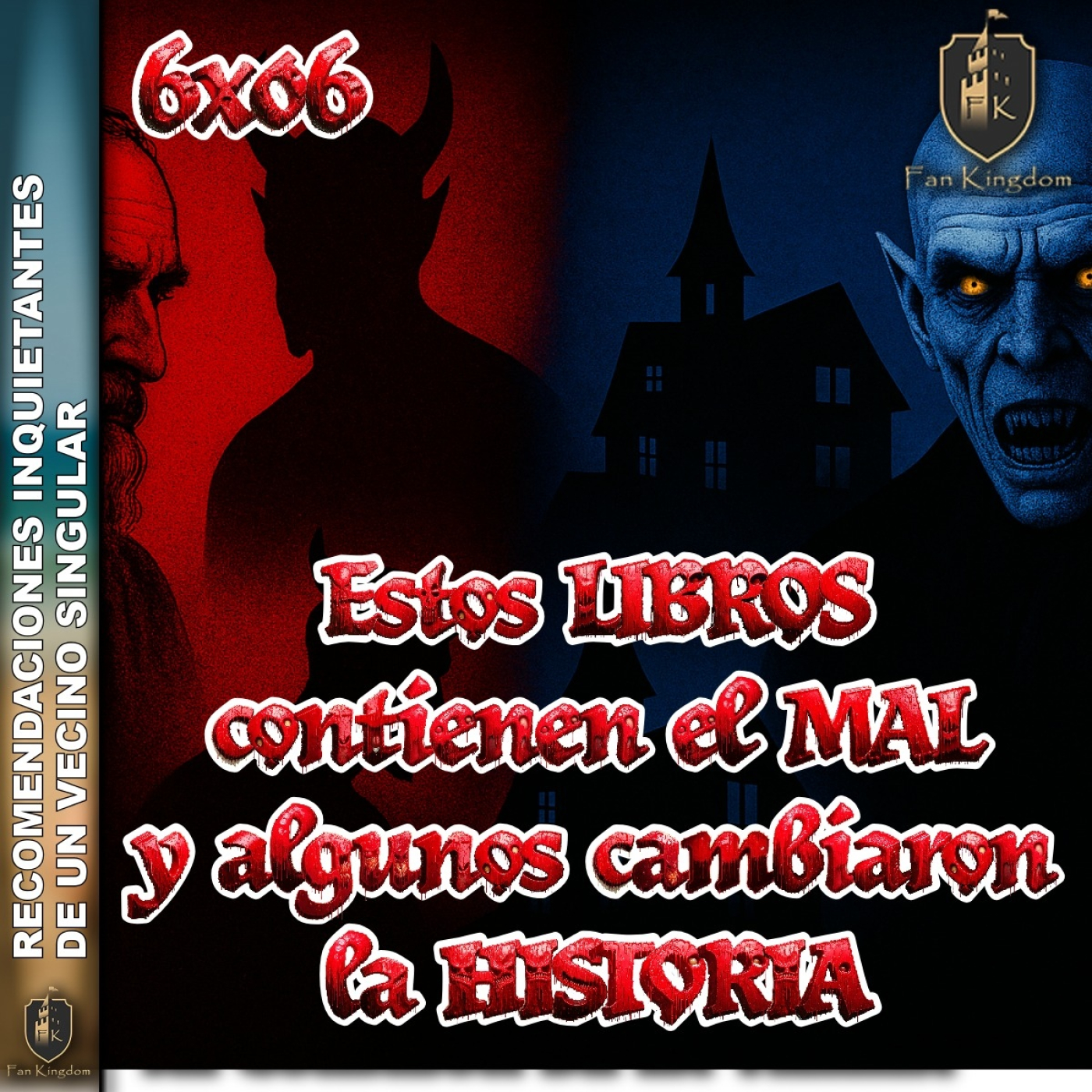 Estos LIBROS contienen el MAL y algunos cambiaron la historia | FK6x06